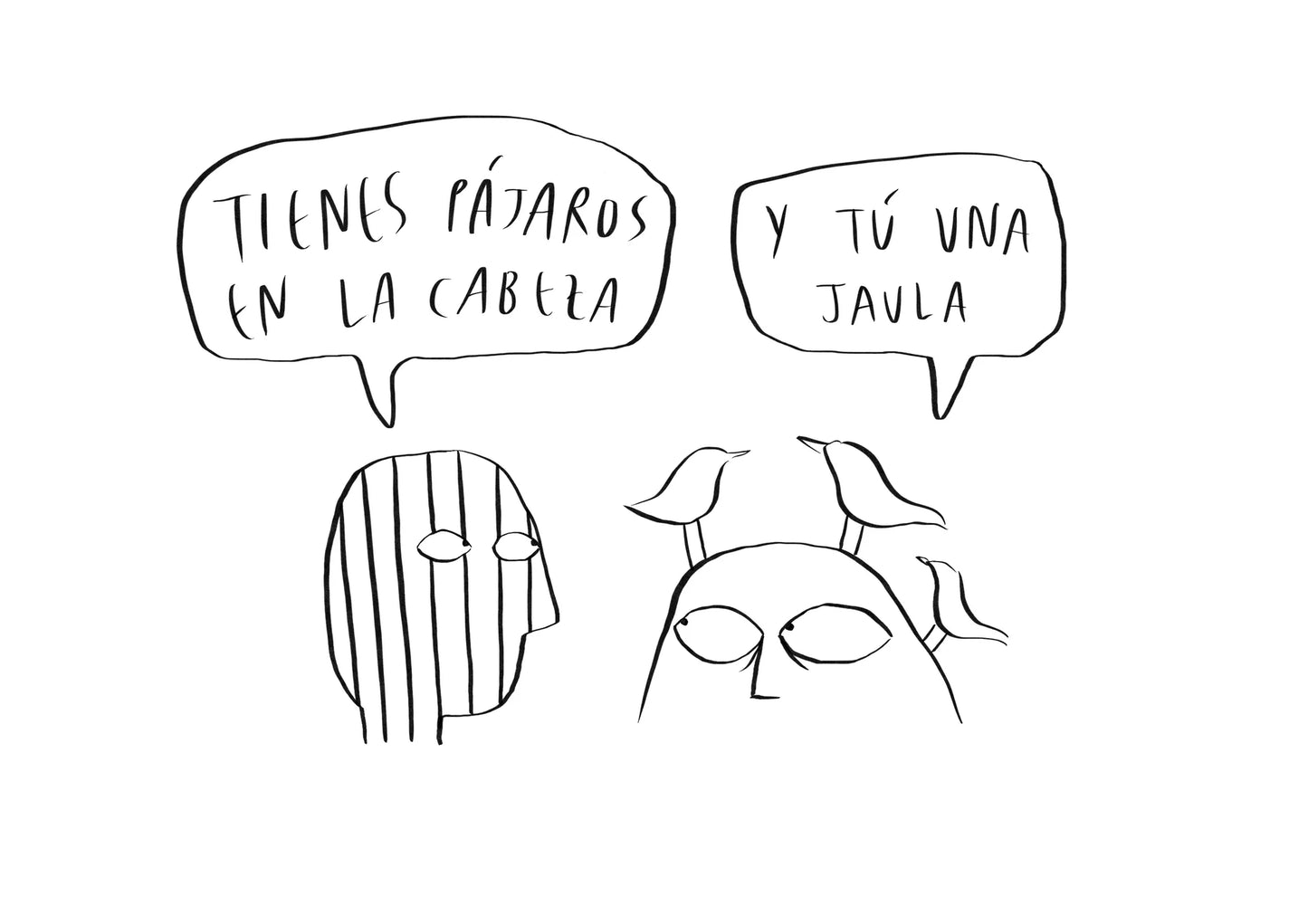Pájaros en la cabeza