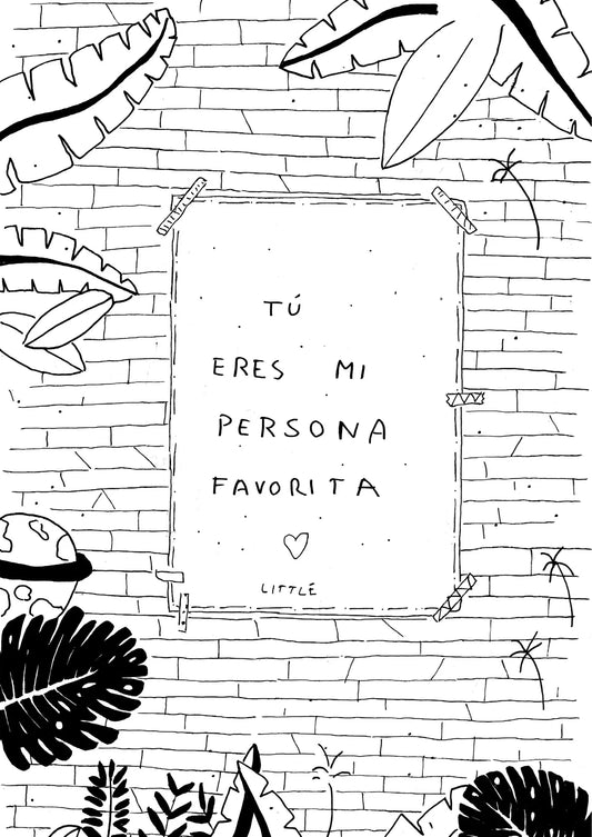 Tú eres mi persona favorita