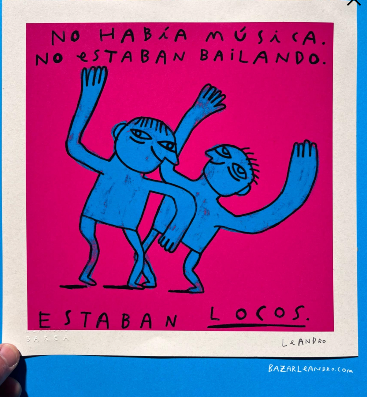 Estaban locos